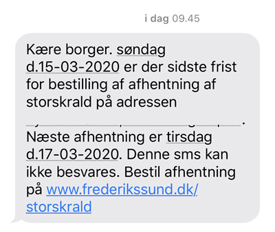 Billede af SMS, hvori fejlagtigt oplyses at der senest 15. marts 2020, på www.frederikssund.dk/storskrald, kan bestilles afhentning af storskrald den 17. marts 2020.