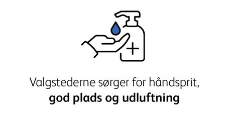Grafik med hånd og håndsprit og information om at valgstederne sørger for god plads, udluftning og håndsprit. Grafik KL.